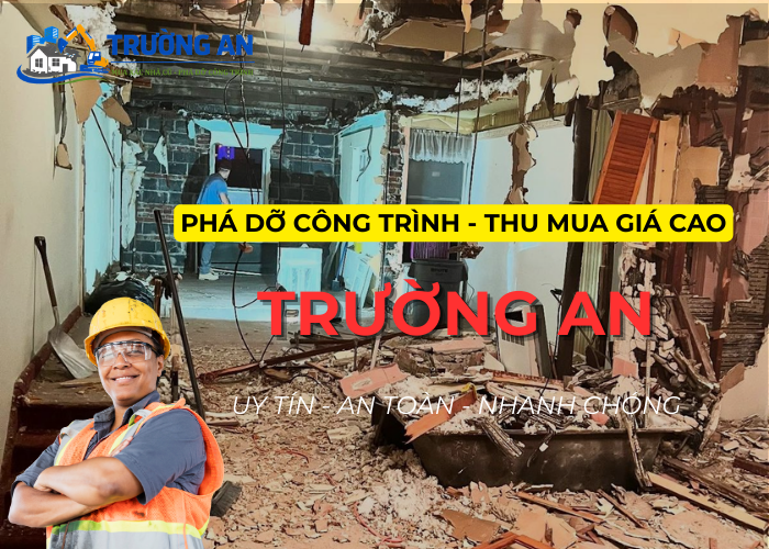 Dịch vụ thu mua xác nhà cũ quận 5 uy tín tại Trường An