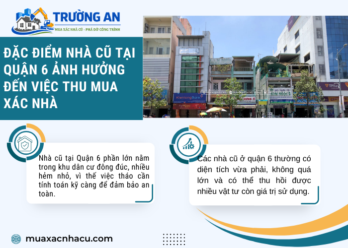 Đặc điểm nhà cũ Quận 6 khi thu mua xác nhà cũ