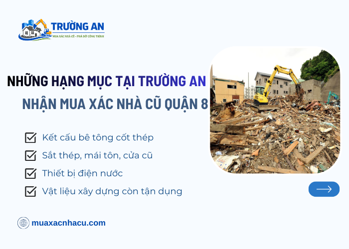 Một số hạng mục tại Trường An khi mua xác nhà cũ Quận 8